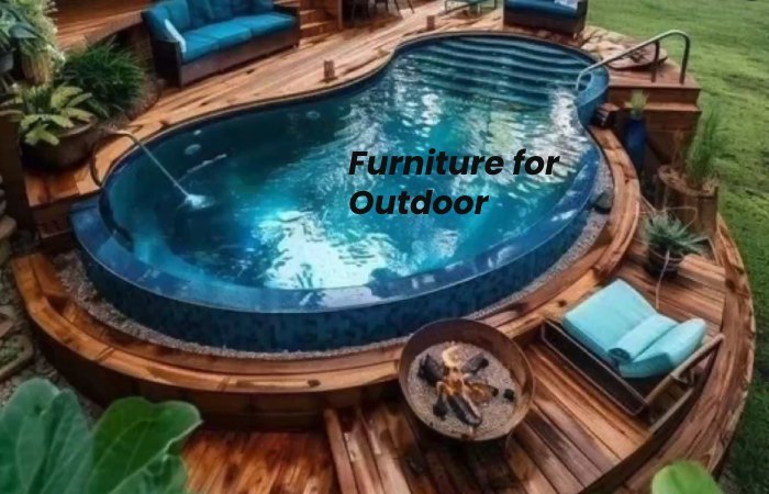 Furniture for Outdoor